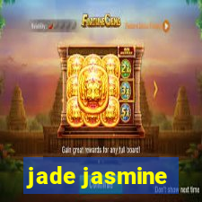 jade jasmine